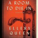 Room to Die In, Ellery Queen
