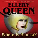 Where Is Bianca? Audiobook