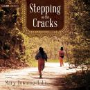Stepping on the Cracks Audiobook