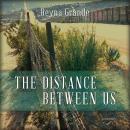 The Distance Between Us: A Memoir Audiobook