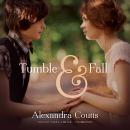 Tumble & Fall, Alexandra Coutts