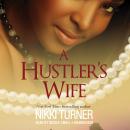 Hustler’s Wife, Nikki Turner