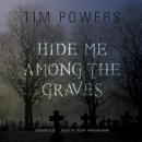 Hide Me among the Graves Audiobook