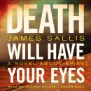 Death Will Have Your Eyes: A Novel about Spies Audiobook