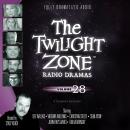 The Twilight Zone Radio Dramas, Volume 28 Audiobook