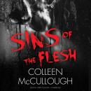 Sins of the Flesh, Colleen McCullough