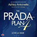 The Prada Plan 4: Love & War Audiobook