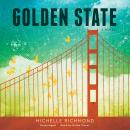 Golden State: A Novel Audiobook