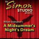 Simon Studio Presents: A Midsummer Night’s Dream, The Best of the Comedy-O-Rama Hour, Season 8 Audiobook