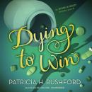 Dying to Win Audiobook