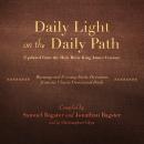 Daily Light on the Daily Path (Updated from the Holy Bible King James Version): Morning and Evening  Audiobook