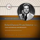 Richard Diamond, Private Detective, Vol. 1 Audiobook