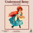 Understood Betsy Audiobook