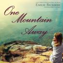 One Mountain Away Audiobook