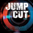 Jump Cut: A Novel Audiobook