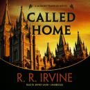 Called Home: A Moroni Traveler Novel Audiobook