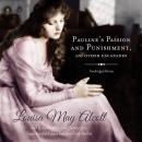 Pauline’s Passion and Punishment, and Other Escapades Audiobook