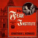 The Fear Institute Audiobook