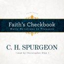 Faith’s Checkbook: Daily Devotions to Treasure Audiobook