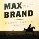Rodeo Ranch: A Western Duo Audiobook
