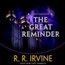 The Great Reminder: A Moroni Traveler Novel Audiobook