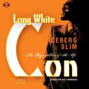 Long White Con: The Biggest Score of His Life Audiobook