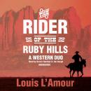 Cover of The Rider of the Ruby Hills: A Western Duo