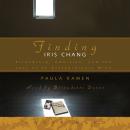 Finding Iris Chang: Friendship, Ambition, and the Loss of an Extraordinary Mind Audiobook