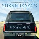 As Husbands Go: A Novel, Susan Isaacs