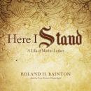 Cover of Here I Stand: A Life of Martin Luther