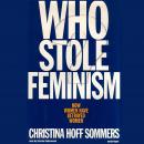 Who Stole Feminism? Audiobook