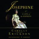 Josephine: A Life of the Empress Audiobook