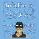 Broken for You Audiobook