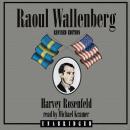 Raoul Wallenberg, Revised Edition Audiobook