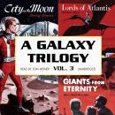 Galaxy Trilogy, Vol. 3, Murray Leinster, Wallace West, Manly Wade Wellman