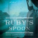 Ruby’s Spoon: A Novel
