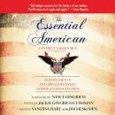 The Essential American: A Patriot’s Resource; 25 Documents and Speeches Every American Should Own