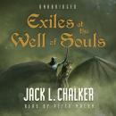Exiles at the Well of Souls Audiobook