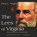 The Lees of Virginia: Seven Generations of an American Family Audiobook