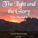 The Light and the Glory Audiobook
