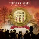 Landscape Turned Red: The Battle of Antietam Audiobook