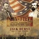 Men of Fire: Grant, Forrest, and the Campaign that Decided the Civil War Audiobook