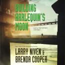 Building Harlequin’s Moon Audiobook