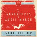 The Adventures of Augie March Audiobook