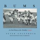 Bums: An Oral History of the Brooklyn Dodgers Audiobook