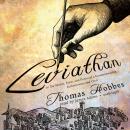 Leviathan: or The Matter, Form, and Power of a Commonwealth, Ecclesiastical and Civil Audiobook