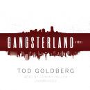 Gangsterland: A Novel Audiobook