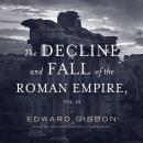 Decline and Fall of the Roman Empire, Vol. 3, Edward Gibbon