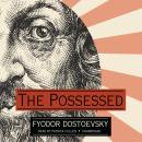Possessed, Fyodor Dostoevsky