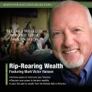 Rip-Roaring Wealth